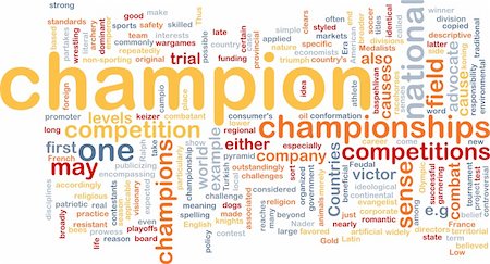 Background concept wordcloud illustration of  champion Stock Photo - Budget Royalty-Free & Subscription, Code: 400-04863026