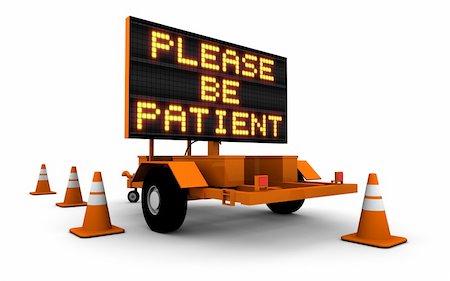 simsearch:400-05730469,k - High resolution 3D render of construction sign message board and cones. "Please Be Patient". Stock Photo - Budget Royalty-Free & Subscription, Code: 400-05725877