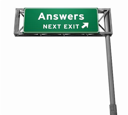 simsearch:400-05730469,k - Answers - Next Exit Freeway Sign. 3D illustration isolated on white background. Stock Photo - Budget Royalty-Free & Subscription, Code: 400-05730310