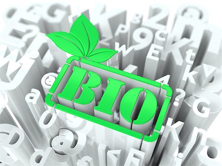 environmental business illustration - Green Bio Simbol on White Alphabet Wordcloud. Ecological Concept. Background for Your Publication or Blog. Stock Photo - Budget Royalty-Free & Subscription, Code: 400-06772870