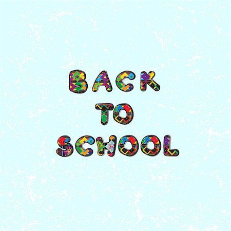 simsearch:400-07042264,k - Back to school decorative text with hand drawn letters over a grungy blue backgound Stock Photo - Budget Royalty-Free & Subscription, Code: 400-06798430