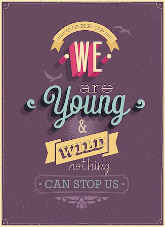 font design background - Vintage "We are Young" Poster. Vector illustration. Stock Photo - Budget Royalty-Free & Subscription, Code: 400-07213000