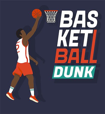 simsearch:400-05730554,k - Basketball dunk. Flat illustration of basketball player jumping with the ball to the basket. Design lettering for  poster or sport banner Stock Photo - Budget Royalty-Free & Subscription, Code: 400-08294178