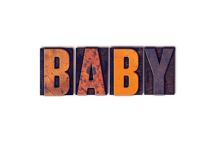 The word "Baby" written in isolated vintage wooden letterpress type on a white background. Foto de stock - Super Valor sin royalties y Suscripción, Código: 400-08409450