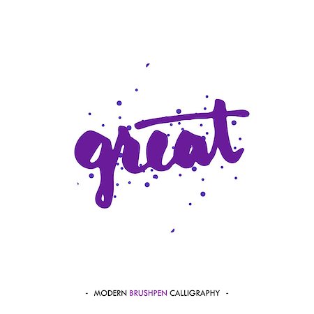 simsearch:400-08551668,k - Great. Violet inspirational word isolated on white background. Handwritten quote by brush in modern calligraphy style. Foto de stock - Super Valor sin royalties y Suscripción, Código: 400-08615203
