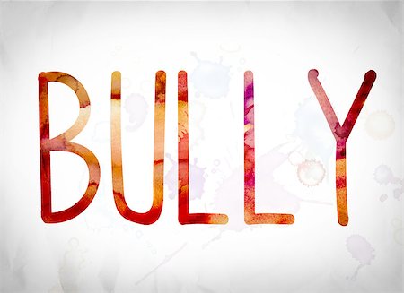 The word "Bully" written in watercolor washes over a white paper background concept and theme. Stock Photo - Budget Royalty-Free & Subscription, Code: 400-08736315