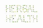 Large selection of herb leaf sprigs, spelling the words herbal health, over white background.