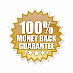 A hundred percent money back guarantee sign in gold
