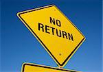 No Return road sign with deep blue sky background. Contains clipping path.