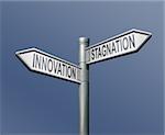 innovation stagnation road sign arrow progress or standing still innovate and move ahead become market leader