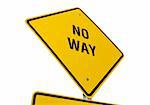 No Way road sign isolated on a white background. Contains clipping path.