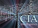 Word cloud concept illustration of  CIA Central Intelligence Agency glowing light effect