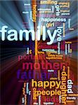 Word cloud concept illustration of happy family glowing light effect