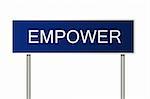 A blue road sign with white text saying Empower