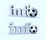 the word info and a soccer ball - 3d illustration