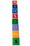 toy letters that spell pensions against a white background with clipping path