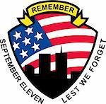 illustration of a shield with american flag stars and stripes and 9-11 World Trade Center building silhouette with words September eleven lest we forget