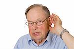 Male senior with hand on ear- isolated on white background.