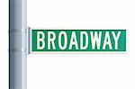 Isolated green Broadway road sign on a metallic post