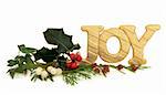 Christmas joy golden glitter decoration sign with holly, mistletoe, ivy and cedar cypress leaf sprigs with pine cones over white background.