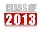 class of 2013 text - 3d red and white letters and block, graduate education concept
