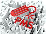 Red PMS (premenstrual  syndrome) on Alphabet Background. Humorous Warning.