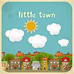 Little Town. Townhouses in a retro Style. Hand Lettering. Vector Illustration.