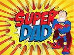 Vector - Super Man Hero Dad. Happy Father Day