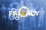 Privacy text with wheels and cogs on blue digital background