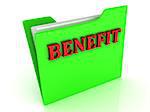 BENEFIT bright red letters on a green folder with papers and documents on a white background