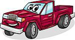 Cartoon Illustration of Funny Pick Up or Pickup Car Vehicle Comic Mascot Character