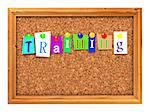 Training Concept Letters Attached to a Cork Bulletin or Message Board with Thumbtacks. 3D Render.