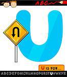 Cartoon Illustration of Capital Letter U from Alphabet with U-Turn Sign for Children Education