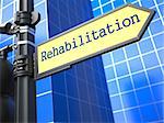Rehabilitation Roadsign. Medical Concept on Blue Background.