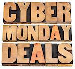Cyber Monday deals - online shopping and marketing concept - isolated text in letterpress wood type blocks