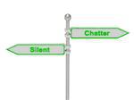 Signs with green "Silent" and "Chatter" pointing in opposite directions, Isolated on white background, 3d rendering