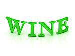 WINE sign with green letters on isolated white background