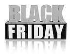 black friday - text in 3d black grey white banner, letters and block, business holiday concept