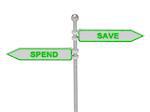 Signs with green "SPEND" and "SAVE" pointing in opposite directions, Isolated on white background, 3d rendering