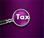 Magnifying glass with Tax word on Purble background.