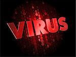 Virus - Red Color Text on Dark Digital Background.