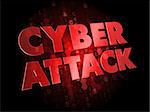 Cyber Attack - Red Color Text on Dark Digital Background.
