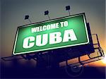Welcome to Cuba - Green Billboard on the Rising Sun Background.