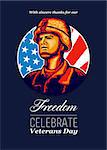 Greeting card poster showing illustration of an American soldier military serviceman looking forward with USA stars and stripes flag in background set inside circle with words Veterans Day celebrate freedom.