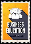 Business Education on Yellow Background with Icon of Graduates. Vintage Concept in Flat Design with Long Shadows.