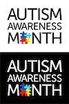 The words "Autism Awareness Month" with jigsaw puzzle pieces. Autism Awareness colors and symbols, conveniently provided on a light and dark background. Vector EPS 10 available.