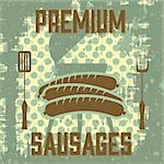 Vintage style poster with sausages