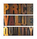 The words PRICE VALUE QUALITY written in vintage letterpress type