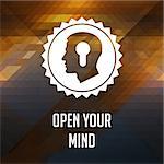 Open Your Mind Slogan. Retro label design. Hipster background made of triangles, color flow effect.