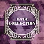 Data Collection Concept. Vintage design. Purple Background made of Triangles.